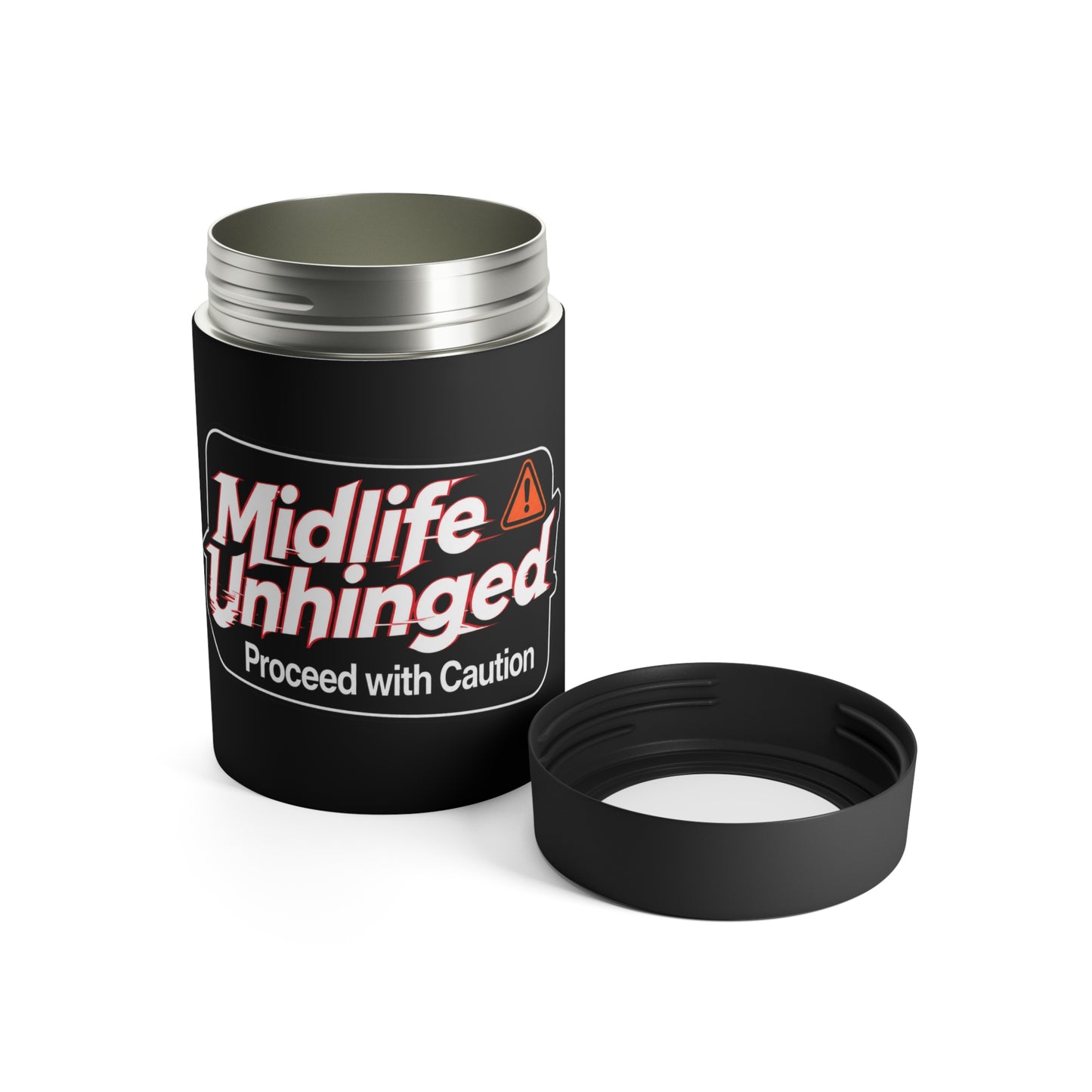 Can Holder — "Midlife Unhinged: Proceed with Caution" Funny Novelty Cooler