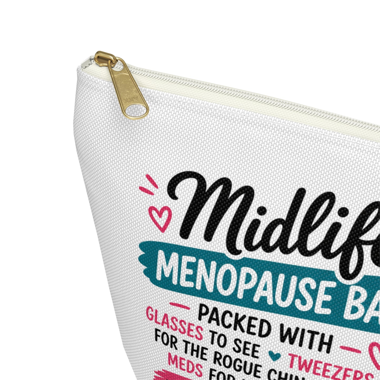 Menopause Accessory Pouch — 'Midlife: Menopause Bag' Cosmetic Organizer
