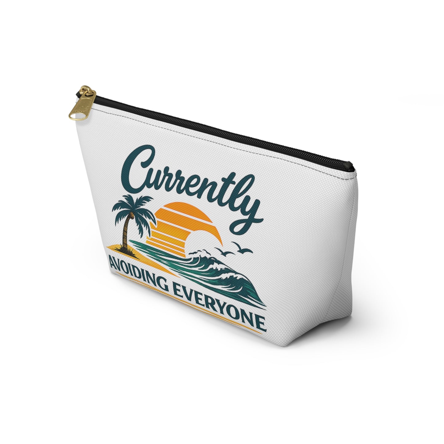 Accessory Pouch — "Currently Avoiding Everyone" Beach Sunset Travel Cosmetic Bag